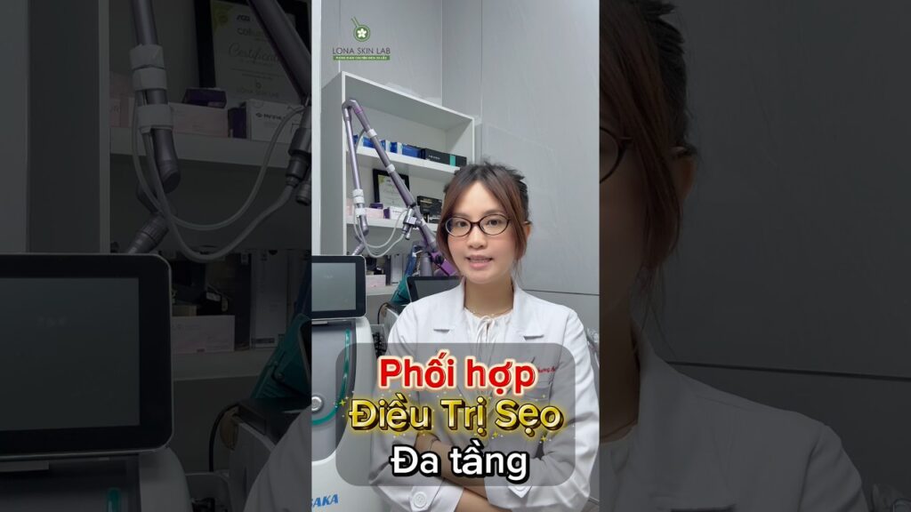 Điều trị sẹo đa tầng | Cải thiện sẹo rỗ an toàn chỉ 3.900.000đ tại Lona