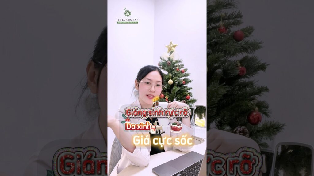 Meso Giáng Sinh | Da Xinh - Giá Cực Sốc tại Lona Skin Lab Cần Thơ