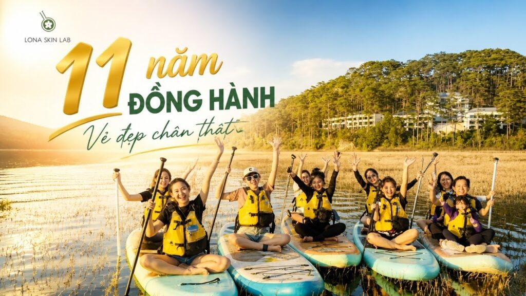 Hành trình 11 năm đi chậm để thấu hiểu làn da tại Lona Skin Lab!