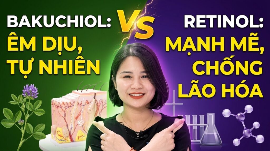 Bakuchiol hay Retinol: Bí quyết chọn đúng để da đẹp lên mỗi ngày